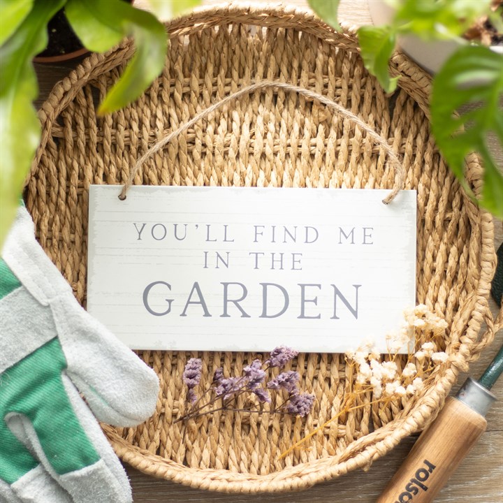 You'll Find Me in the Garden Hanging Sign 4 S03723253 14